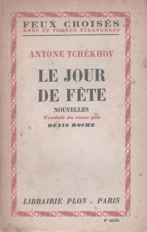 Le jour de fête - Antone Tchekhov - Livre