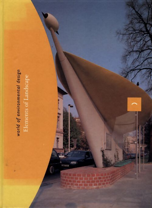 Éléments of landscape - Francisco Asensio Cerver - Livre