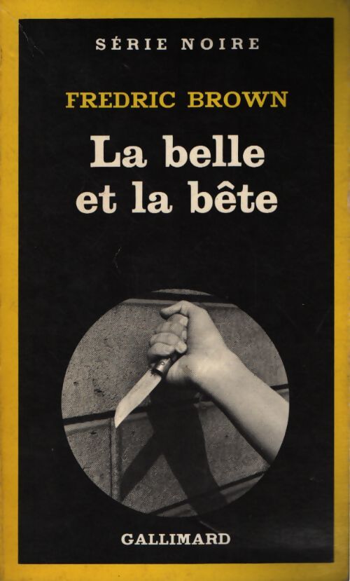 La belle et la bête  - Frédéric Brown - Livre