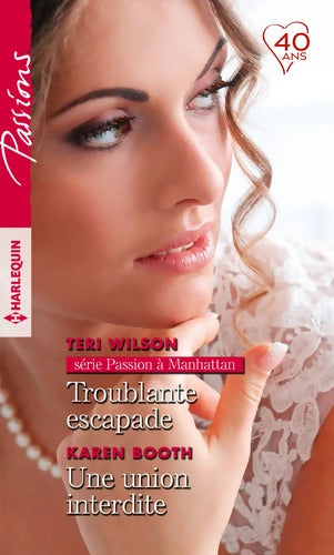Troublante escapade - Une union interdite - Teri Wilson - Livre