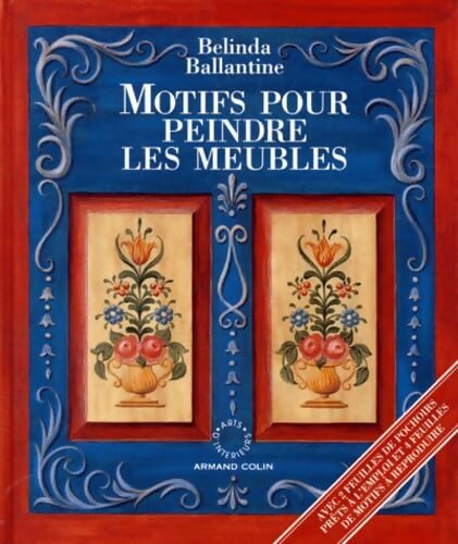 Motifs pour peindre les meubles - Bélinda Ballantine - Livre