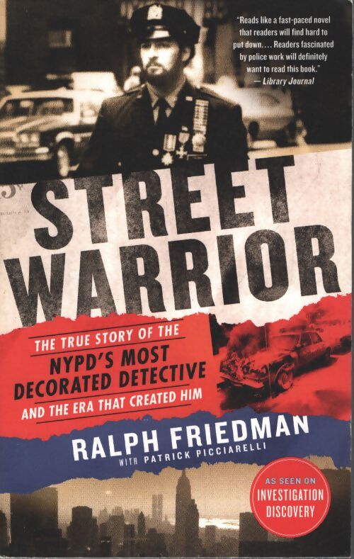 Street warrior - Ralph Friedman - Livre