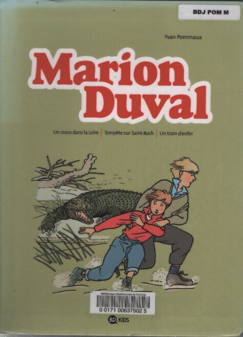 Marion duval intégrale tome ii : Un croco dans la Loire - tempête sur saint-roch - un train d'enfer - Yvan Pommaux - Livre