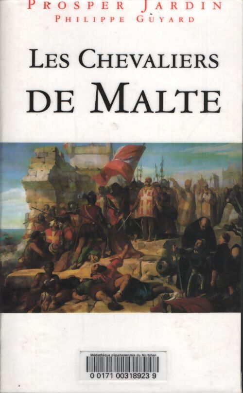 Les chevaliers de malte - Prosper Jardin - Livre