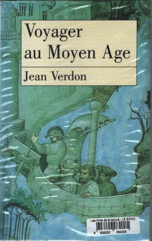 Voyager au moyen âge - Jean Verdon - Livre