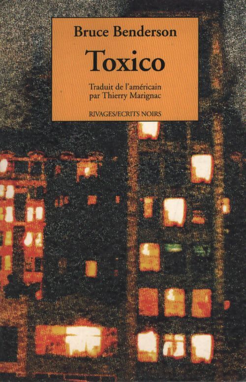 Toxico - Bruce Benderson - Livre