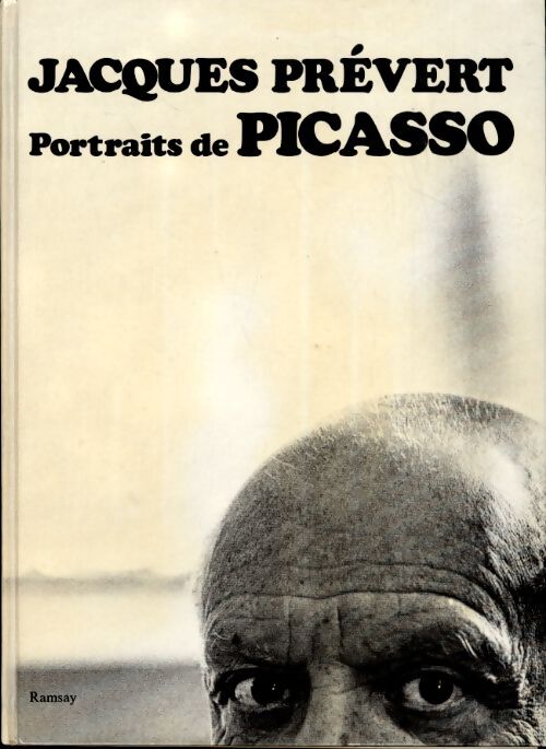 Portraits de Picasso - Jacques Prévert - Livre