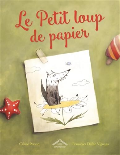 Le petit loup de papier - Céline Person - Livre