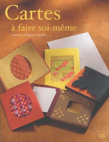 Carterie à faire soi-même - Laurence Grégoire-Lapalus - Livre