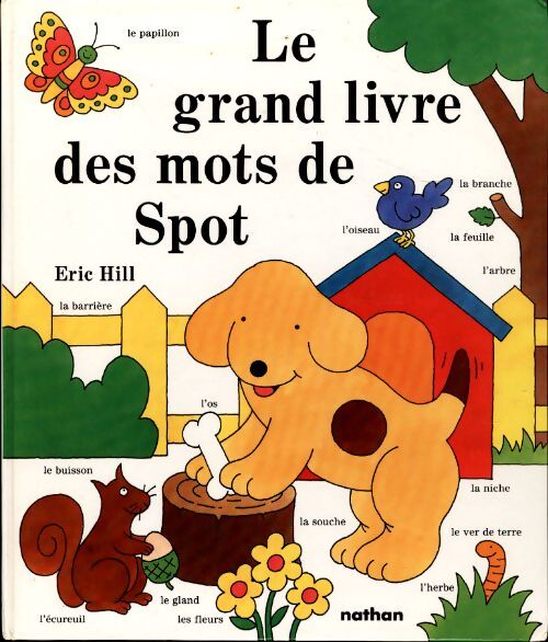Le grand livre des mots de Spot - Collectif - Livre