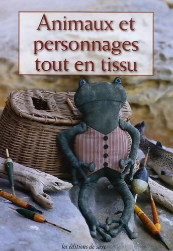 Animaux et personnages tout en tissu - Céline Poncet - Livre