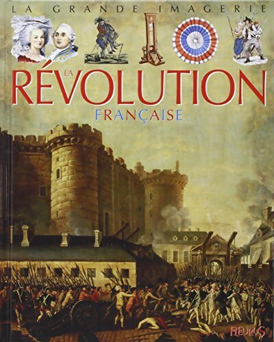 La Révolution française - Emilie Beaumont - Livre