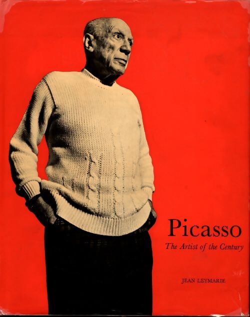 Picasso, the artist of the century - Jean Leymarie - Livre