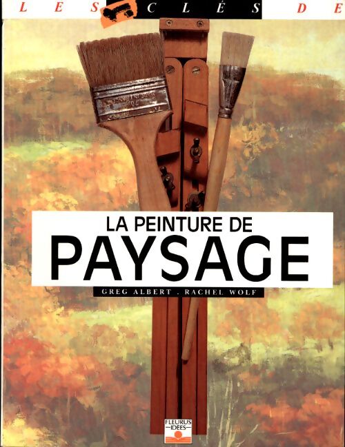 La peinture de paysage - Greg Albert - Livre