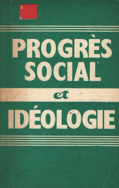 Progrès, social et idéoologie - L Skortsov - Livre