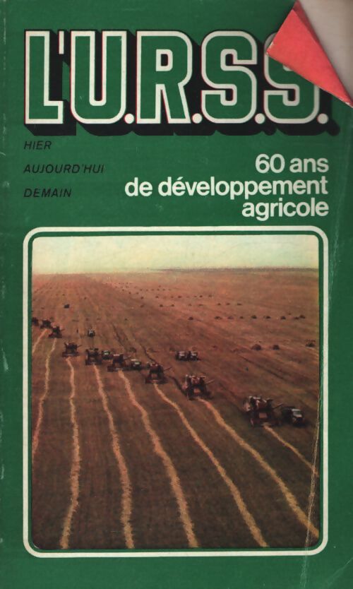 URSS : 60 ans de développement agricole - Collectif - Livre