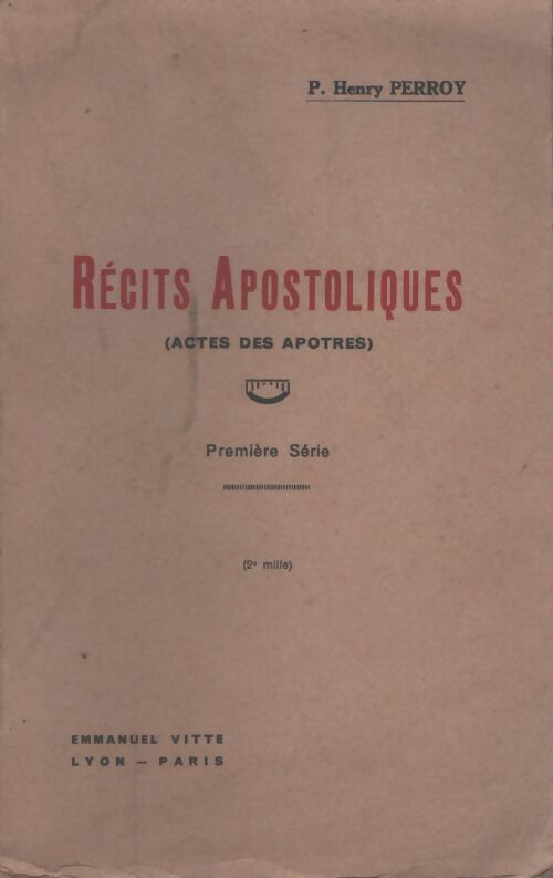 Récits apostoliques - Henry Perroy - Livre