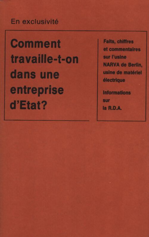 Comment travaille-t-on dans une entreprise d'état ? - Collectif - Livre