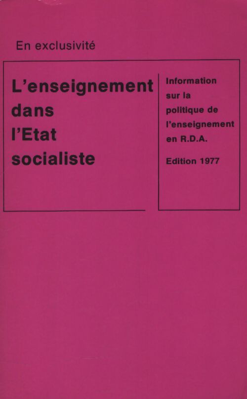 L'enseignement dans l'état socialiste - Collectif - Livre