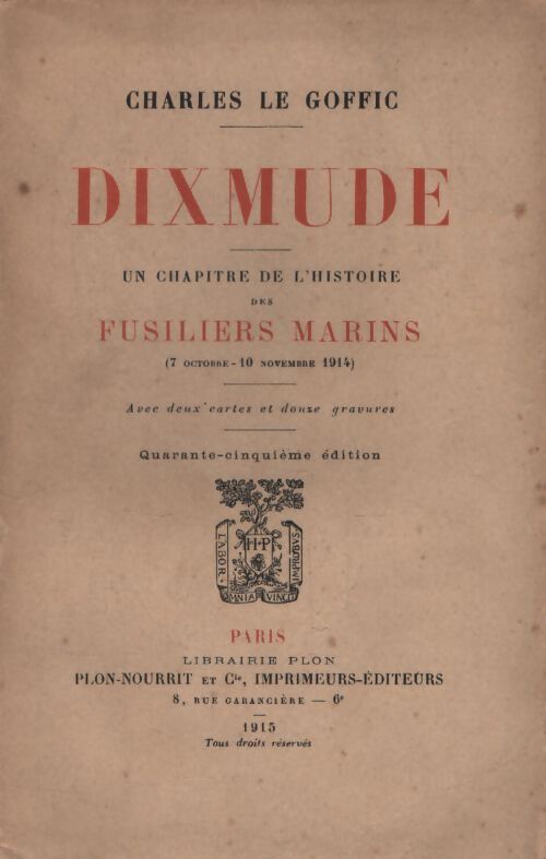Dixmude (Les fusiliers marins) - Charles Le Goffic - Livre