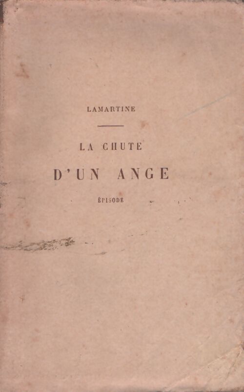 La chute d'un ange - Alphonse De Lamartine - Livre