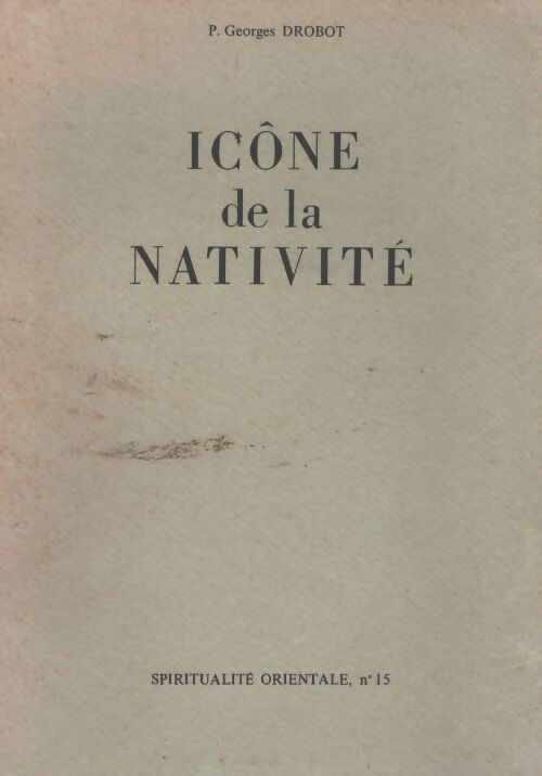Icône de la nativité - Georges Drobot - Livre