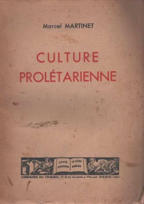 Culture prolétarienne - Marcel Martinet - Livre