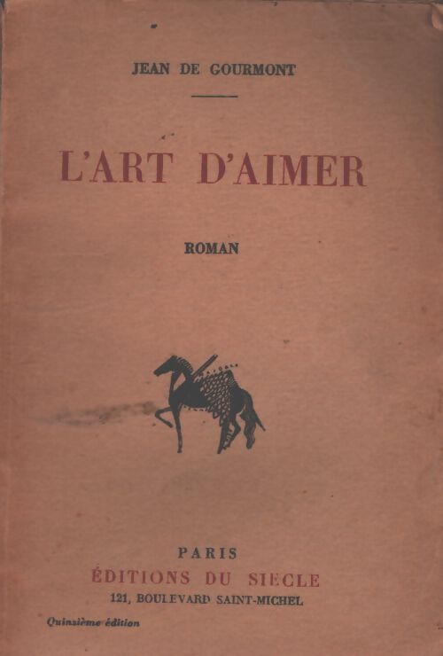 L'art d'aimer - Jean De Gourmont - Livre