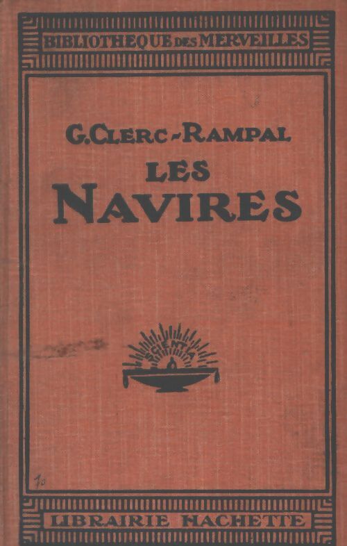 Les navires - G Clerc-Rampal - Livre
