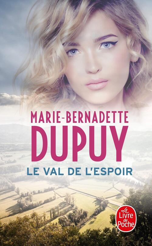 Le val de l'espoir - Marie-Bernadette Dupuy - Livre