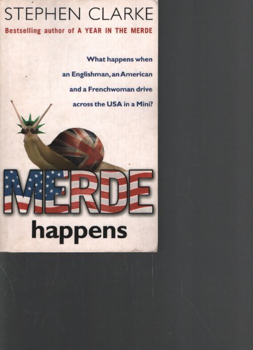 Merde happens - Stephen Clarke - Livre