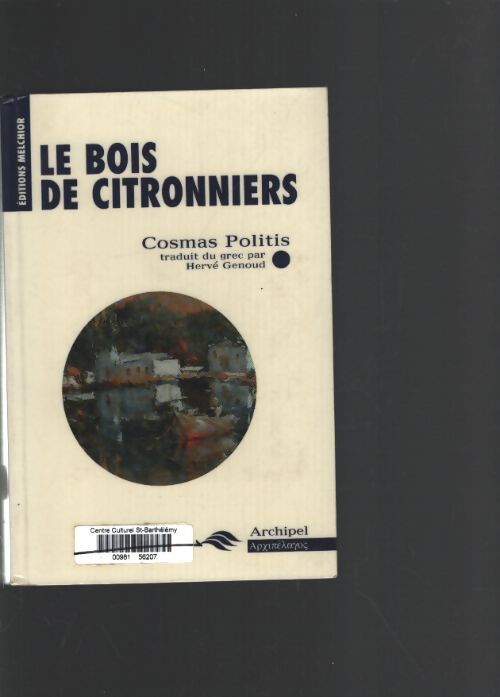 Le bois de citronniers - Kosmas Politis - Livre