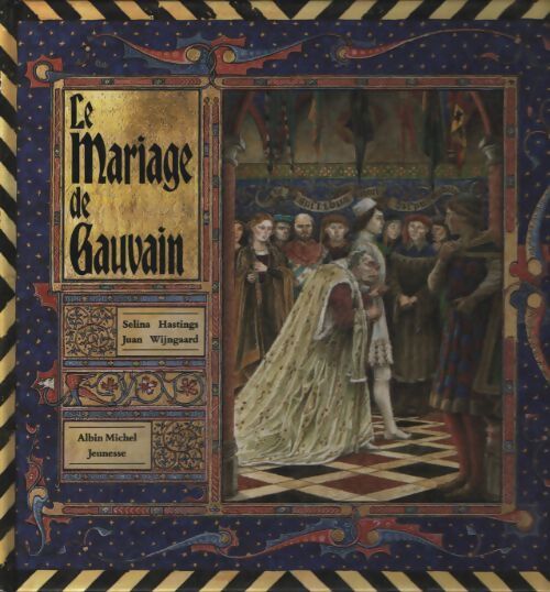 Le mariage de gauvain - Selina Hastings - Livre