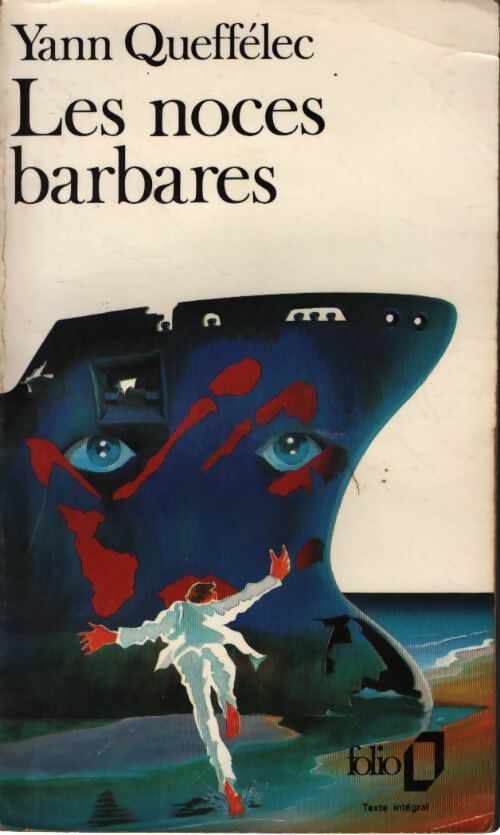 Les noces barbares - Yann Queffélec - Livre