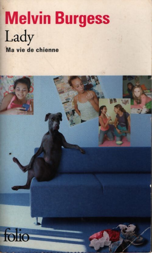 Lady : Ma vie de chienne - Melvin Burgess - Livre