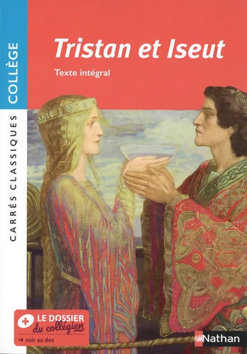 Tristan et Iseut - Texte intégral - Carrés classiques Collège - Cécile De Cazenove - Livre