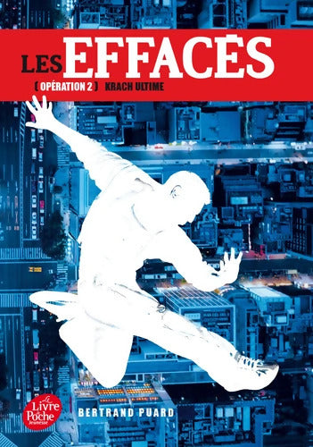 Les Effaces Tome II - Krach Ultime - Laurent De Brunhoff - Livre