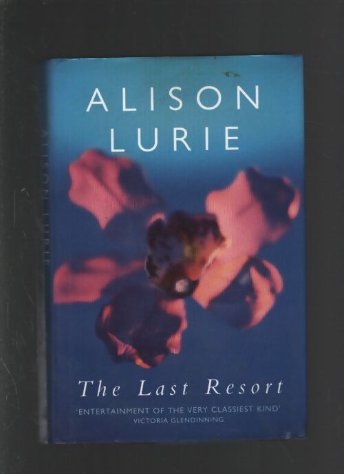 The last resort - Alison Lurie - Livre