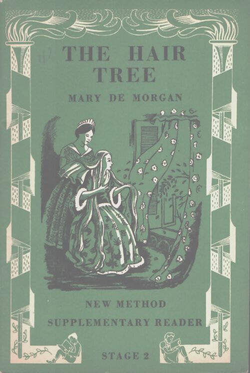 The hair tree and the story of the opal - Mary De Morgan - Livre