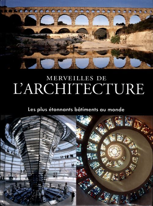 Merveilles de l'architecture - Collectif - Livre