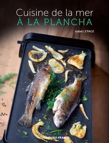Cuisine de la mer à la plancha - Isabel LEPAGE - Livre