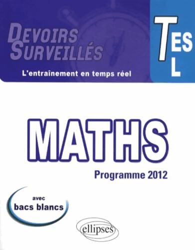 Mathématiques Terminales L / ES : Programme 2012 - Bruno Ciolfi - Livre