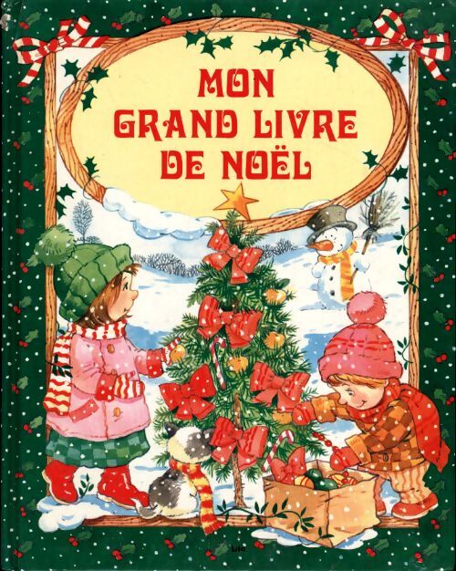 Mon grand livre de Noël - Maureen Spurgeon - Livre