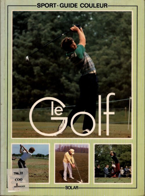 Le golf - Bernard Cooke - Livre