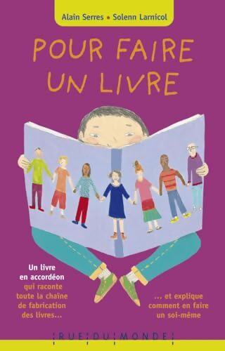 Pour faire un livre - Alain Serres - Livre