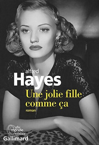 Une jolie fille comme ça - Alfred Hayes - Livre