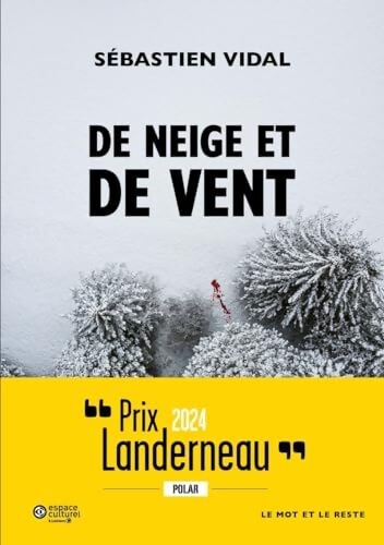 De neige et de vent - Sébastien Vidal - Livre