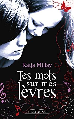 Tes mots sur mes lèvres - Katja Millay - Livre