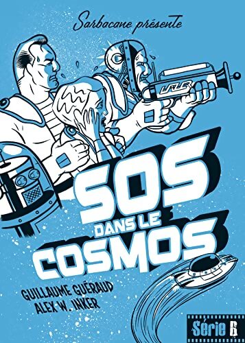 Sos dans le cosmos - Guillaume Guéraud - Livre