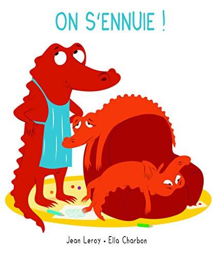 Mim et Crocus : On s'ennuie ! - Jean Leroy - Livre